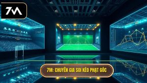 Hướng dẫn phân tích kèo phạt góc: Bí kíp soi kèo từ chuyên gia 7M
