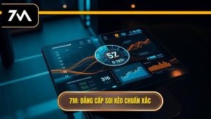 Hướng dẫn sử dụng 7M để bắt kèo chớp nhoáng