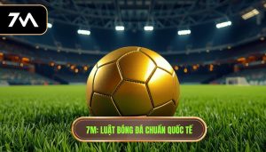 Luật cơ bản trong bóng đá